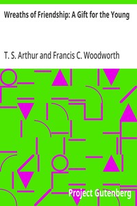 Cover of Wreaths of Friendship: A Gift for the Young — Reading Notes