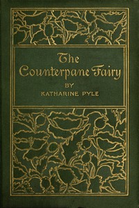 Cover of The Counterpane Fairy — Inside the Classic