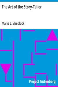 Cover of The Art of the Story-Teller — Story, Setting & Ideas