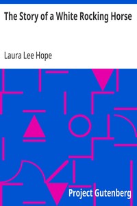 Cover of The Story of a White Rocking Horse — Text and Context