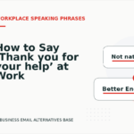How to Say ‘Thank you for your help’ at Work