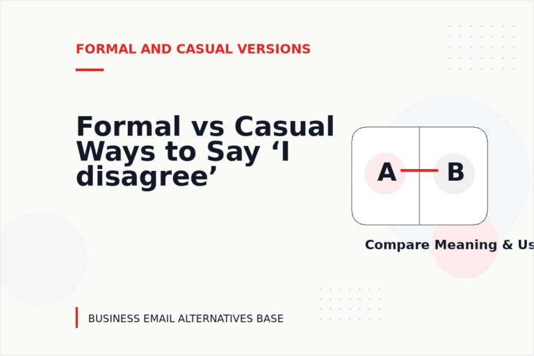 Formal vs Casual Ways to Say ‘I disagree’
